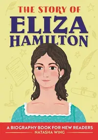 在飛比找誠品線上優惠-The Story of Eliza Hamilton: A
