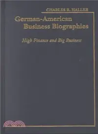 在飛比找三民網路書店優惠-German-American Business Biogr