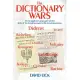 The Dictionary Wars: The Struggle for Language from the Birth of the Englightenment to the French Revolution