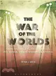 The War of the Worlds ─ From H. G. Wells to Orson Welles, Jeff Wayne, Steven Spielberg and Beyond