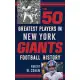 The 50 Greatest Players in New York Giants Football History