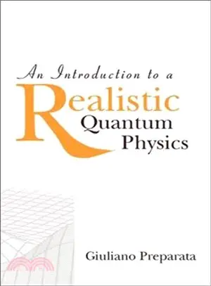 An Introduction to a Realistic Quantum Physics