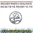 HOLDEN HX HZ VB VK WB HSV VL VN PARTS RESTORATION CATALOGUE MANUAL~DVD