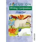 FOCUS ON WRITING COMPOSITION - STARTER