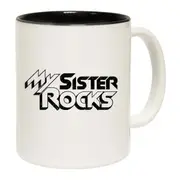 My Sister Rocks Mug Cup