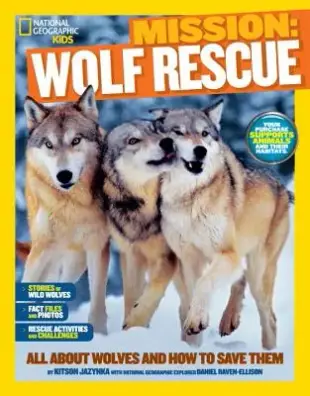 Wolf Rescue: All About Wolves and How to Save Them