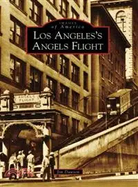 在飛比找三民網路書店優惠-Los Angeles's Angels Flight, C