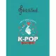 SketchBook: I Dont Always Listen To Kpop Korean Pop Fan Gift Raglan Baseball Blank Kpop Sketchbook for Girls Teens Kids Journal Co