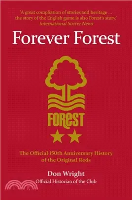 Forever Forest：The Official 150th Anniversary History of the Original Reds