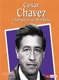 在飛比找三民網路書店優惠-Cesar Chavez ─ Champion of Wor