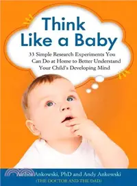 在飛比找三民網路書店優惠-Think Like a Baby ─ 33 Simple 