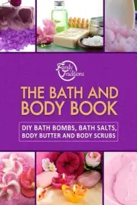 在飛比找博客來優惠-The Bath and Body Book: DIY Ba