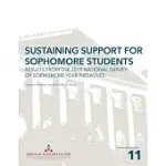 SUSTAINING SUPPORT FOR SOPHOMORE STUDENTS: RESULTS FROM THE 2019 NATIONAL SURVEY OF SOPHOMORE-YEAR INITIATIVES