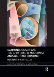 Raymond Jonson and the Spiritual in Modernist and Abstract Painting (Routledge