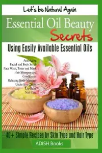 在飛比找博客來優惠-Essential Oil Beauty Secrets: 