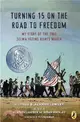 Turning 15 on the Road to Freedom ─ My Story of the 1965 Selma Voting Rights March