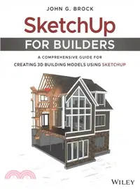 在飛比找三民網路書店優惠-Sketchup For Builders: A Compr