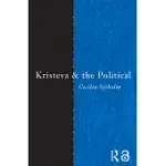 KRISTEVA AND THE POLITICAL