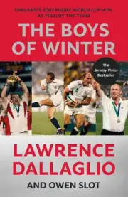 The Boys of Winter: The Perfect Rugby Book for Father's Day by Lawrence Dallagli