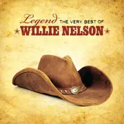Legend: The Best Of Willie Nelson (Reissue)