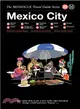Monocle Travel Guide Mexico City