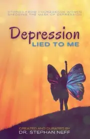 Depression Lied to Me by Stephan Neff (English) Paperback Book
