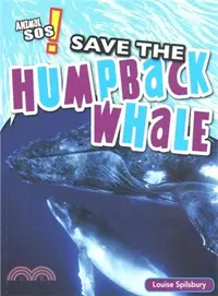 在飛比找三民網路書店優惠-Save the Humpback Whale