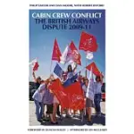 CABIN CREW CONFLICT: THE BRITISH AIRWAYS DISPUTE 2009-11