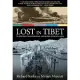 Lost in Tibet: The Untold Story of Five American Airmen, a Doomed Plane, and the Will to Survive