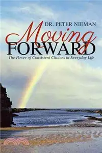 在飛比找三民網路書店優惠-Moving Forward ― The Power of 