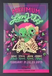 Maxium Love Vibes Jerry Joseph Dave Schools Kimmock Poster 2019 Jackmormons AK