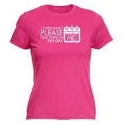 Can Only Please One Person Today Choose Me - Funny Novelty Womens T-Shirt T Shirt Tshirt
