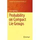 Probability on Compact Lie Groups