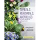 Annuals, Perennials, and Bulbs: 377 Flower Varieties for a Vibrant Garden