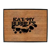Ow Eat My Bubbles - Funny Novelty Doormat Man Cave Floor mat