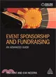 Event Sponsorship and Fundraising ― An Advanced Guide