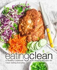 在飛比找博客來優惠-Eating Clean: A Healthy Cookbo