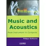 MUSIC AND ACOUSTICS: FROM INSTRUMENT TO COMPUTER