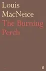 The Burning Perch by Louis MacNeice (English) Paperback Book