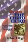 WE WERE THE THIRD HERD By Richard F. Hogue **BRAND NEW**