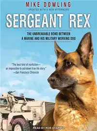 在飛比找三民網路書店優惠-Sergeant Rex ─ The Unbreakable