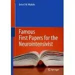FAMOUS FIRST PAPERS FOR THE NEUROINTENSIVIST