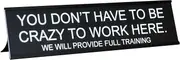 Desk Sign - Desk Nameplate Novelty Desk Signs,Desk D?cor Quote for a Touch of Humor in The Workplace, Home Table D?cor, Work Accessories