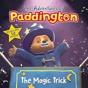 The Adventures of Paddington: The Magic Trick