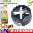 Blender Pro Replacement Extractor Cross Blade FOR Nutribullet 600/900W Blade AU