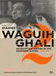 The Diaries of Waguih Ghali ― An Egyptian Writer in the Swinging Sixties 1966-68