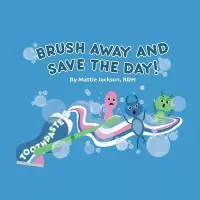 在飛比找博客來優惠-Brush Away and Save the Day