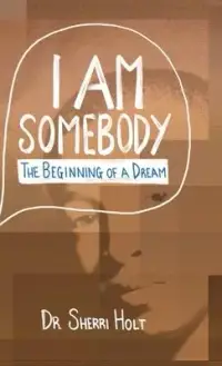 在飛比找博客來優惠-I Am Somebody The Beginning of