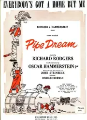 RODGERS & HAMMERSTEIN EVERYBODY'S GOT A HOME BUT ME SHEET MUSIC-PIPE DREAM-1955