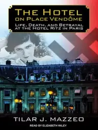 在飛比找博客來優惠-The Hotel on Place Vendome: Li